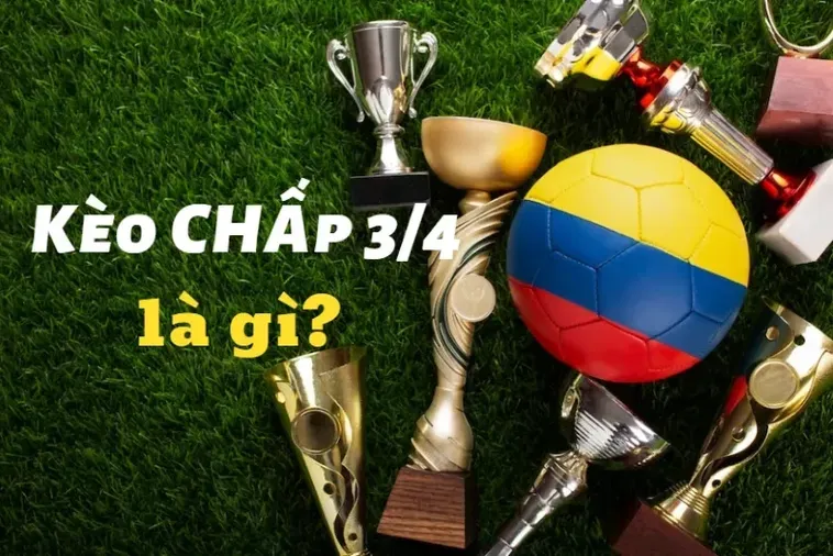 Bí Quyết Chinh Phục Kèo Chấp 0.75 Đẳng Cấp Cho Mọi Cược Thủ