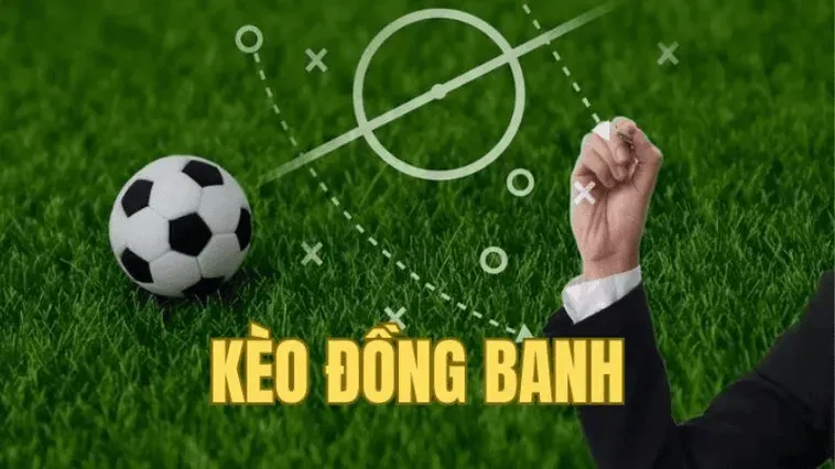 Chinh Phục Đỉnh Cao Chiến Thuật Với Kèo Đồng Banh Siêu Hấp Dẫn Hiện Nay